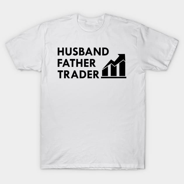 Husband Father Trader T-Shirt by KC Happy Shop